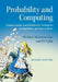 Probability and Computing: Randomization and Probabilistic Techniques in Algorithms and Data Analysis by Michael (Harvard University, Massachusetts) Mitzenmacher