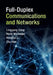 Full-Duplex Communications and Networks by Lingyang Song, Risto Wichman, Yonghui Li