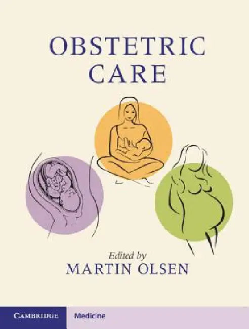 Obstetric Care by Martin Olsen