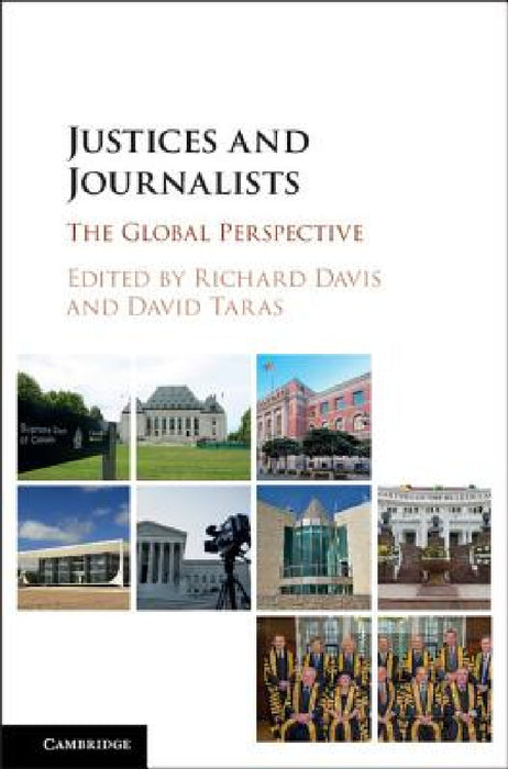 Justices and Journalists by Richard Davis, David Taras