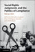 Social Rights Judgments and the Politics of Compliance by Malcolm Langford, César Rodríguez-Garavito, Julieta Rossi
