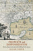 Property and Dispossession by Allan Greer