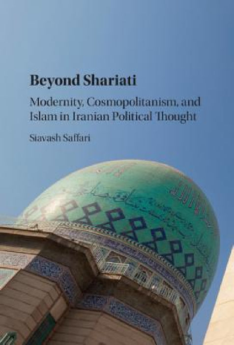 Beyond Shariati by Siavash Saffari