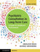 Psychiatric Consultation in Long-Term Care: A Guide for Healthcare Professionals by Abhilash Desai, George Grossberg
