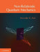Non-Relativistic Quantum Mechanics by Ravinder R. Puri