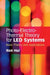 Photo-Electro-Thermal Theory for Led Systems: Basic Theory and Applications by Ron Hui
