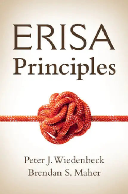 ERISA Principles by Peter J. Wiedenbeck