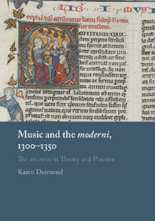 Music and the moderni, 1300-1350 by Karen Desmond
