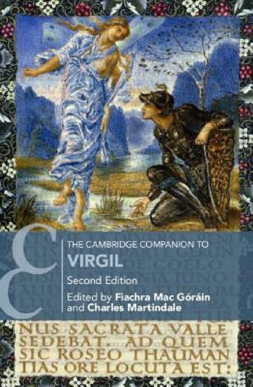 The Cambridge Companion to Virgil by Charles Martindale, Fiachra Mac Góráin