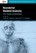 Neandertal Skeletal Anatomy by Libby W. Cowgill, Scott D. Maddux