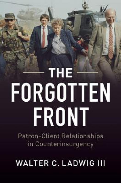 The Forgotten Front by III Ladwig Walter C.