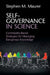 Self-Governance in Science: Community-Based Strategies for Managing Dangerous Knowledge by Stephen M. Maurer