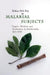 Malarial Subjects: Empire, Medicine and Nonhumans in British India, 1820-1909 by Rohan Deb Roy