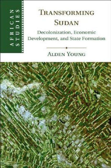 Transforming Sudan by Alden Young