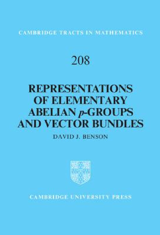 Representations of Elementary Abelian p-Groups and Vector Bundles by David J. Benson