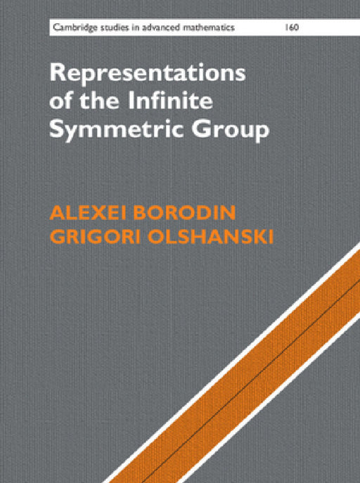 Representations of the Infinite Symmetric Group by Alexei Borodin, Grigori Olshanski