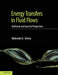Energy Transfers in Fluid Flows by Mahendra K. Verma