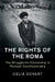 The Rights of the Roma: The Struggle for Citizenship in Postwar Czechoslovakia by Celia Donert