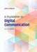 A Foundation in Digital Communication by Amos Lapidoth