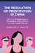 The Regulation of Prostitution in China by Margaret L. Boittin