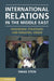 International Relations in the Middle East: Hegemonic Strategies and Regional Order by Ewan Stein