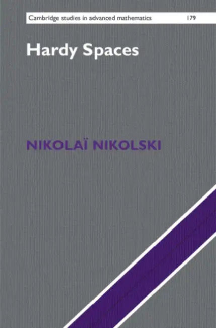Hardy Spaces by Nikolaï Nikolski, Danièle Gibbons, Greg Gibbons