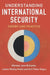Understanding International Security by Michael John Williams