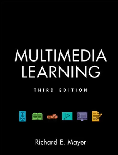Multimedia Learning by Richard E. Mayer