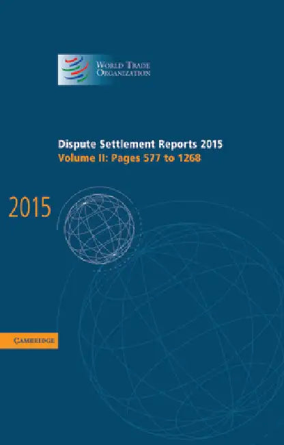 Dispute Settlement Reports 2015 by World Trade Organization