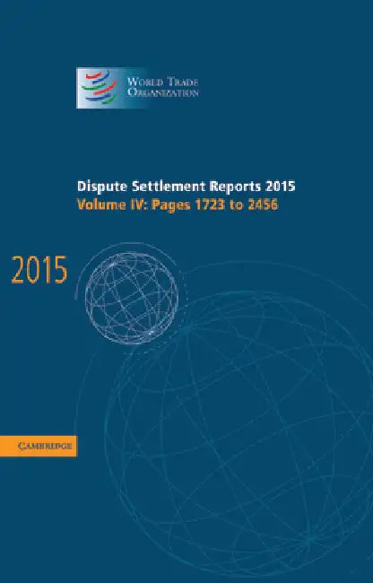 Dispute Settlement Reports 2015 by World Trade Organization