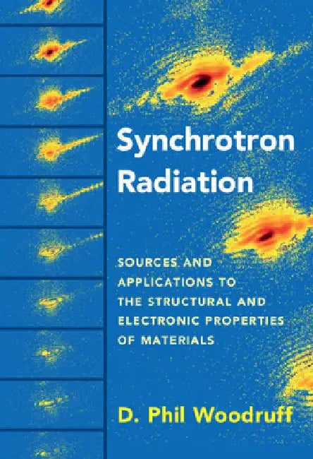 Synchrotron Radiation by D. Phil Woodruff