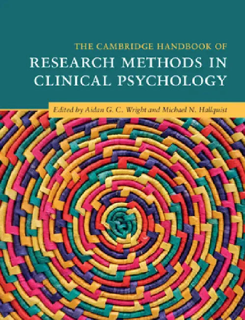 The Cambridge Handbook of Research Methods in Clinical Psychology by Aidan G. C. Wright