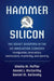 Hammer and Silicon by Sheila M. Puffer, Daniel J. McCarthy, Daniel M. Satinsky