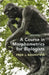 A Course in Morphometrics for Biologists by Fred L. Bookstein