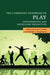 The Cambridge Handbook of Play by Peter K. Smith, Jaipaul L. Roopnarine