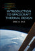 Introduction to Spacecraft Thermal Design by Eric A. Silk
