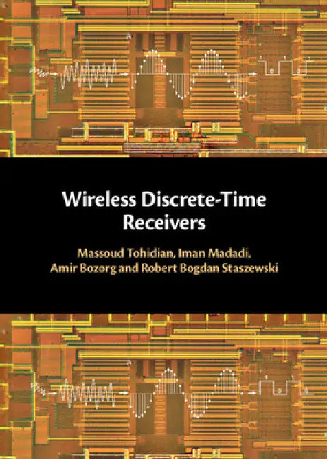 Wireless Discrete-Time Receivers by Massoud Tohidian