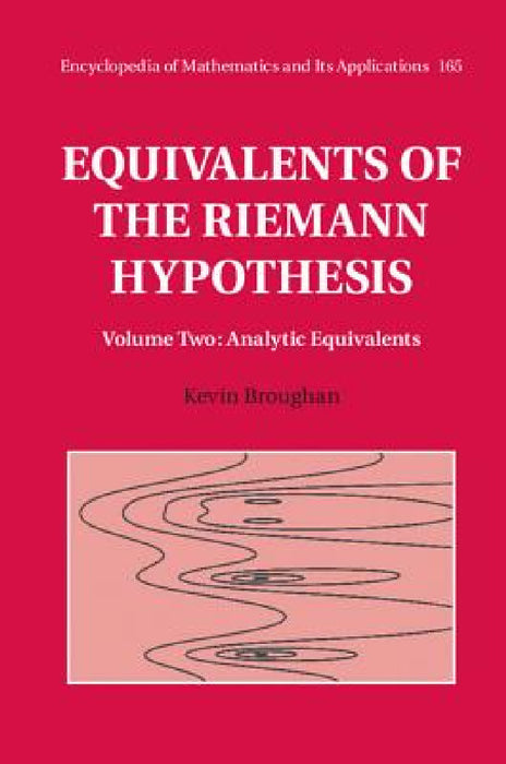 Equivalents of the Riemann Hypothesis by Kevin Broughan