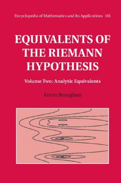 Equivalents of the Riemann Hypothesis by Kevin Broughan