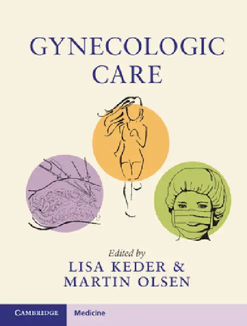 Gynecologic Care by Lisa Keder, Martin E. Olsen