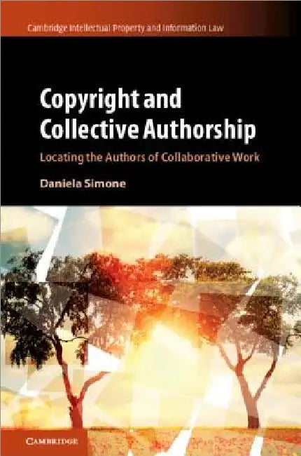 Copyright and Collective Authorship by Daniela Simone