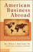 American Business Abroad: Ford on Six Continents by Mira Wilkins, Frank Ernest Hill, Allan Nevins