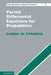 Partial Differential Equations for Probabilists by Daniel W. Stroock