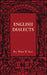 English Dialects: From the Eighth Century to the Present Day by Walter W. Skeat