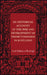 An Historical Account of the Rise and Development of Presbyterianism in Scotland by Alexander Hugh Bruce