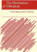 The Mechanics of Vibration by Richard Evelyn Donohue Bishop, D. C. Johnson, R. E. D. Bishop