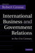 International Business and Government Relations in the 21st Century by Robert Grosse