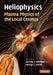 Heliophysics: Plasma Physics of the Local Cosmos by Carolus J. Schrijver, George L. Siscoe
