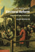 The Politics of Electoral Reform by Alan Renwick