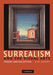 Surrealism and the Visual Arts: Theory and Reception by Kim Grant